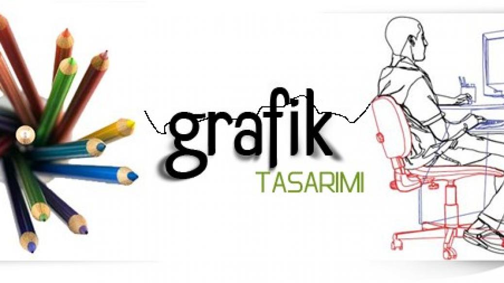 GRAFİK BÖLÜMÜNE HAZIRLIK SÜRECİ